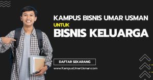 Daftar Kampus Bisnis Umar Usman untuk Penerus Bisnis Keluarga