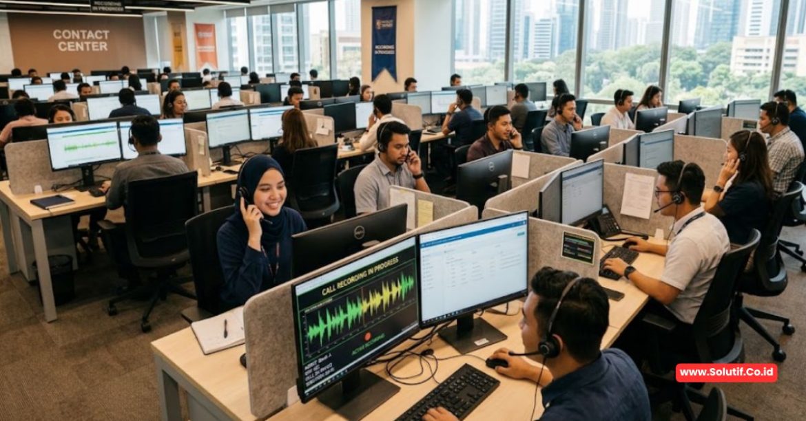 Call Recording dalam Contact Center untuk Quality Assurance dan Compliance